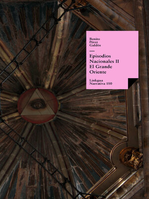 cover image of Episodios nacionales II. El Grande Oriente